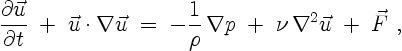 \begin{displaymath}
\frac{\partial \vec{u}}{\partial t} \; + \;
\vec{u} \cdot \...
...}{\rho}\,\nabla p \;+\; \nu\,\nabla^2 \vec{u} \;+\; \vec{F}\ ,
\end{displaymath}
