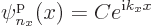 \begin{displaymath}
\pp{n_x}/x/// = C e^{{\rm i}k_x x}
\end{displaymath}