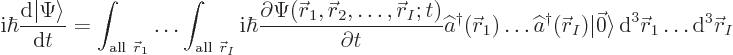 \begin{displaymath}
{\rm i}\hbar\frac{{\rm d}{\left\vert\Psi\right\rangle}}{{\r...
...le
{ \rm d}^3{\skew0\vec r}_1\ldots{\rm d}^3{\skew0\vec r}_I
\end{displaymath}