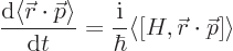 \begin{displaymath}
\frac{{\rm d}\langle{\skew0\vec r}\cdot{\skew0\vec p}\rangl...
... i}}{\hbar}\langle[H,{\skew0\vec r}\cdot{\skew0\vec p}]\rangle
\end{displaymath}