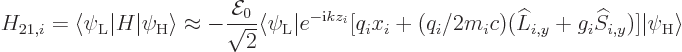 \begin{displaymath}
H_{21,i} = {\left\langle\psi_{\rm {L}}\hspace{0.3pt}\right\...
...i{\widehat S}_{i,y})]
{\left\vert\psi_{\rm {H}}\right\rangle}
\end{displaymath}