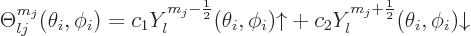 \begin{displaymath}
\Theta_{lj}^{m_j}(\theta_i,\phi_i)
= c_1 Y_l^{m_j-\frac12}...
...arrow}
+ c_2 Y_l^{m_j+\frac12} (\theta_i,\phi_i) {\downarrow}
\end{displaymath}