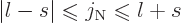 \begin{displaymath}
\vert l-s\vert \mathrel{\raisebox{-.7pt}{$\leqslant$}}j_{\rm {N}} \mathrel{\raisebox{-.7pt}{$\leqslant$}}l+s
\end{displaymath}