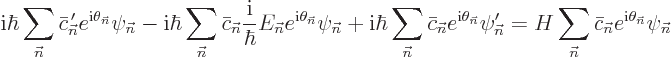 \begin{displaymath}
{\rm i}\hbar\sum_{\vec n}\bar c_{\vec n}^{ \prime}e^{{\rm ...
...\vec n}\bar c_{\vec n}e^{{\rm i}\theta_{\vec n}} \psi_{\vec n}
\end{displaymath}