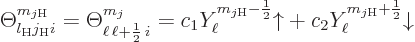 \begin{displaymath}
\Theta_{l_{\rm {H}}j_{\rm {H}}i}^{m_{j\rm {H}}}
= \Theta_{...
...rac12}{\uparrow}+ c_2 Y_\ell^{m_{j\rm {H}}+\frac12}{\downarrow}\end{displaymath}