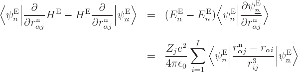 \begin{eqnarray*}
\Big\langle\psi^{\rm E}_n\Big\vert
\frac{\partial}{\partial ...
...a i}}{r_{ij}^3}
\Big\vert\psi^{\rm E}_{\underline n}\Big\rangle
\end{eqnarray*}