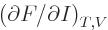 $\left(\partial{F}/\partial{I}\right)_{T,V}$