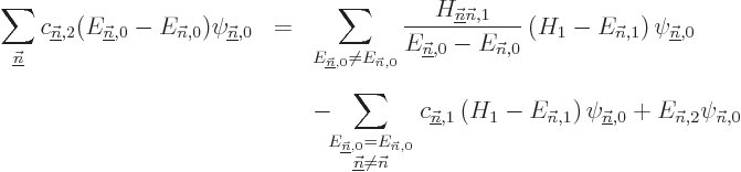 \begin{eqnarray*}
\sum_{\underline{\vec n}}
c_{\underline{\vec n},2}
(E_{\und...
...) \psi_{\underline{\vec n},0}
+ E_{{\vec n},2}\psi_{{\vec n},0}
\end{eqnarray*}