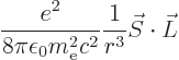 \begin{displaymath}
\frac{e^2}{8\pi\epsilon_0m_{\rm e}^2c^2}\frac{1}{r^3}\vec S\cdot\vec L
\end{displaymath}