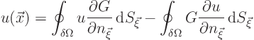 \begin{displaymath}
u(\vec x) =
\oint_{\delta\Omega} u \frac{\partial G}{\pa...
...G \frac{\partial u}{\partial n_{\vec\xi}}{ \rm d}S_{\vec\xi}
\end{displaymath}