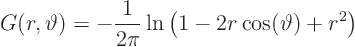 \begin{displaymath}
G(r,\vartheta) = -\frac{1}{2\pi} \ln\left(1-2r\cos(\vartheta)+ r^2\right)
\end{displaymath}