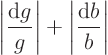 \begin{displaymath}
\left\vert\frac{{\rm d}g}g\right\vert + \left\vert\frac{{\rm d}b}b\right\vert
\end{displaymath}