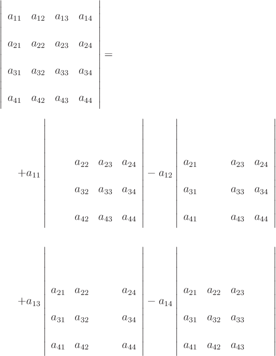 \begin{eqnarray*}
\lefteqn{
\left\vert
\begin{array}{llll}
a_{11} & a_{1...
...a_{42} & a_{43} & \phantom{a_{44}}
\end{array}
\right\vert
\end{eqnarray*}