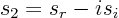 $s_2=s_r-is_i$