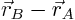 $\vec r_B-\vec r_A$
