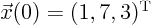 $\vec{x}(0)=(1,7,3)^{\rm T}$