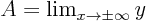 $A=\lim_{x\to\pm\infty}y$