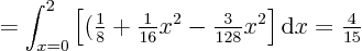 \begin{displaymath}
= \int_{x=0}^{2} \left[ ({\textstyle\frac{1}{8}} + {\texts...
...rac{3}{128}} x^2\right] {\rm d}x
= {\textstyle\frac{4}{15}}
\end{displaymath}