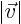 $\vert\vec v\vert$