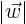 $\vert\vec w\vert$