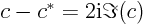 $c-c^*=2{\rm i}\Im(c)$