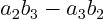 $a_2b_3-a_3b_2$