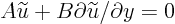 $A\widetilde u+B\partial\widetilde u/\partial y=0$