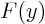 $F(y)$