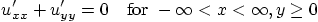 \begin{displaymath}
u'_{xx}+u'_{yy} = 0 \quad \mbox{for } -\infty < x < \infty, y\ge 0
\end{displaymath}