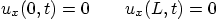 \begin{displaymath}
u_x(0,t)=0 \qquad u_x(L,t)=0
\end{displaymath}