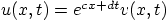 $u(x,t)=e^{c x + d t}v(x,t)$