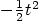 $-\frac12t^2$