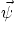 $\vec\psi$