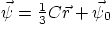 $\vec\psi=\frac13C\vec r+\vec\psi_0$