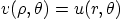 $v(\rho,\theta)=u(r,\theta)$