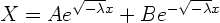\begin{displaymath}
X = A e^{\sqrt{-\lambda} x} + B e^{-\sqrt{-\lambda} x}
\end{displaymath}
