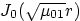 $J_0(\sqrt{\mu_{01}}r)$