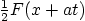 $\frac12F(x+at)$