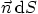 $\vec{n} {\rm
d}S$