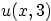 $u(x,3)$