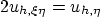 \begin{displaymath}
2 u_{h,\xi\eta} = u_{h,\eta}
\end{displaymath}