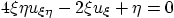 \begin{displaymath}
4 \xi\eta u_{\xi\eta} - 2\xi u_{\xi} + \eta = 0
\end{displaymath}