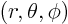 $(r,\theta,\phi)$