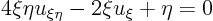 \begin{displaymath}
4 \xi\eta u_{\xi\eta} - 2\xi u_{\xi} + \eta = 0
\end{displaymath}