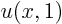 $u(x,1)$