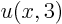 $u(x,3)$