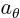 $a_\theta$