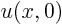 $u(x,0)$