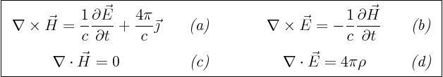 \begin{displaymath}
\fbox{$\displaystyle
\begin{array}{ccccc}
\displaystyle
...
...a \cdot \vec E = 4 \pi \rho & \quad\emph{(d)}
\end{array} $}
\end{displaymath}