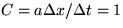 $C=a\Delta x/\Delta t=1$